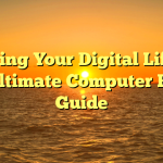 Reviving Your Digital Lifeline: The Ultimate Computer Repair Guide