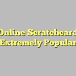 Why Online Scratchcards Are Extremely Popular