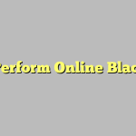 Tips Perform Online Blackjack